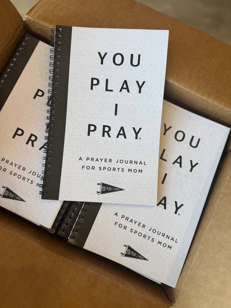 You Play I Pray™ Sports Mom Prayer Journal